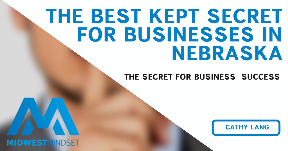 The Best Kept Secret For Businesses in Nebraska